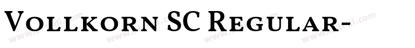 Vollkorn SC Regular字体转换 Vollkorn SC Regular字体转换